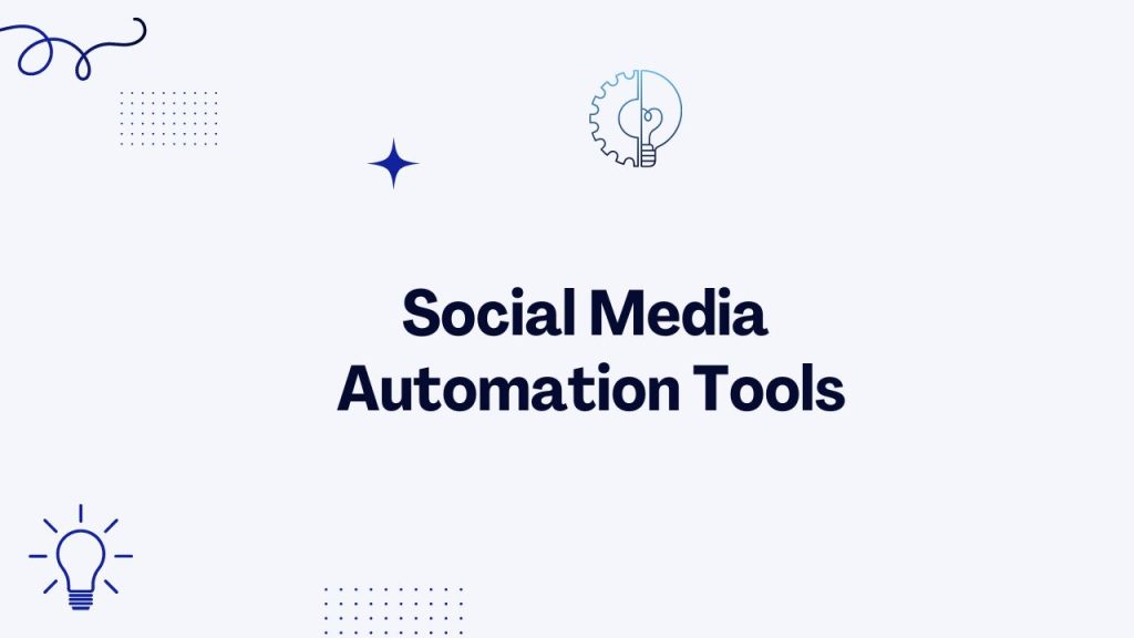 Image that depicts the social media automation tools